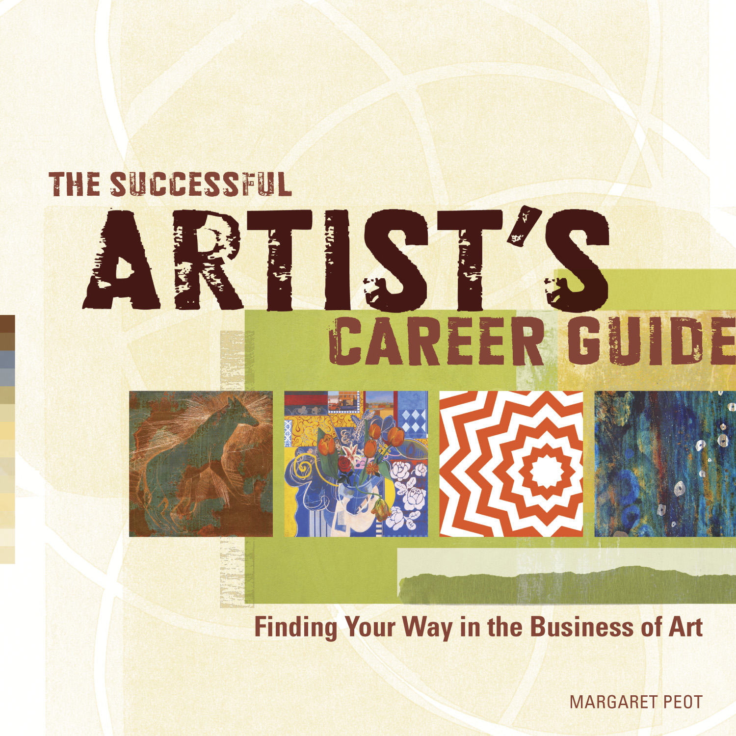 Freelancing as an Artist Pros and Cons MARGARET PEOT